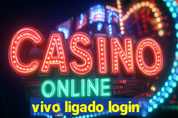 vivo ligado login